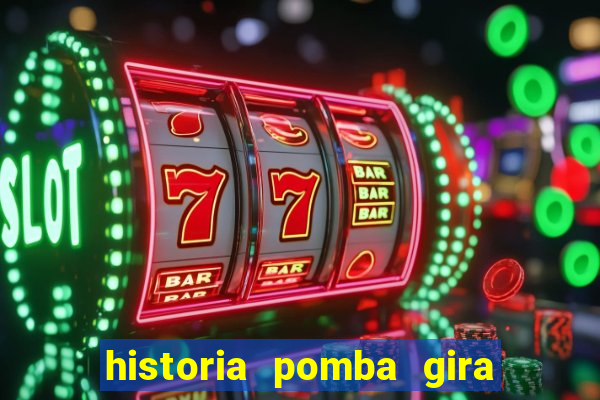 historia pomba gira maria padilha das almas